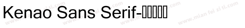 Kenao Sans Serif字体转换